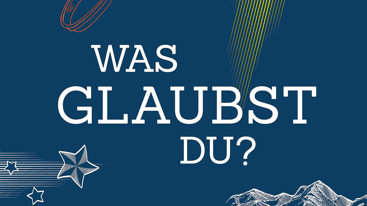 Konzertlesung „Was glaubst Du?“